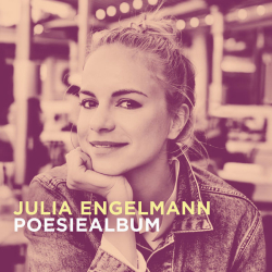 : Julia Engelmann - Poesiealbum (2017)
