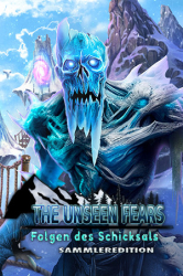 : The Unseen Fears Folgen des Schicksals Sammleredition German-MiLa