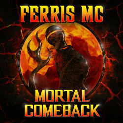 : Ferris MC - Mortal Comeback (2024)