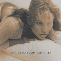 : Jennifer Lopez - On The 6 (25th Anniversary Edition) (2024)