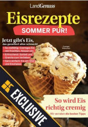 :  LandGenuss EXCLUSIVE Magazin (Eisrezepte) Juni 2024