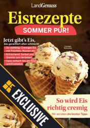 : LandGenuss Exclusive Magazin (Eisrezepte) Juni 2024
