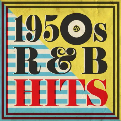 : 1950s R&B Hits (2019)