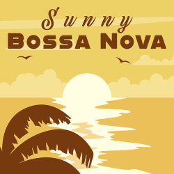 : Sunny Bossa Nova (2024)