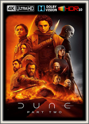 : Dune Part Two 2024 UltraHD BluRay DV HDR10 REGRADED-kellerratte