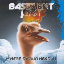 : Basement Jaxx - Collection - 1997-2015