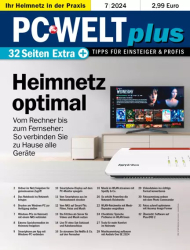: PC-Welt Plus - Nr.7 2024