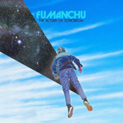 : Fu Manchu - The Return Of Tomorrow (2024)
