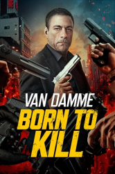 : Van Damme Born To Kill Darkness of Man 2024 German AC3 BDRip x265 - LDO