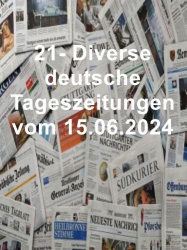 : 21- Diverse deutsche Tageszeitungen vom 15  Juni 2024
