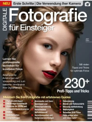 : Digitale Fotografie für Einsteiger Magazin No 06 Juni 2024
