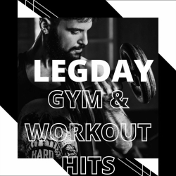 : Legday - Gym & Workout Hits (2024)