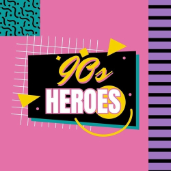 : 90s Heroes (2024)