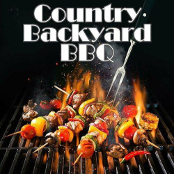: Country Backyard BBQ (2024)