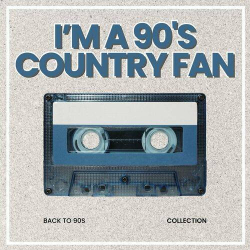 : I’m a 90's Country Fan (2024)