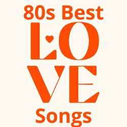 : 80s Best Love Songs (2024)