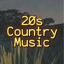 : 20s Country Music (2024)
