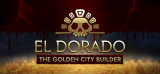 : El Dorado The Golden City Builder-Flt