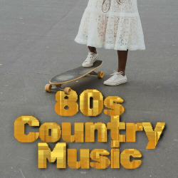 : 80s Country Music (2024)