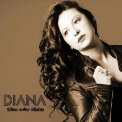 : Diana Mundt - Alles Oder Nichts (2012)