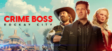 : Crime Boss Rockay City-Flt