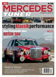 : Mercedes Tuner Magazin Nr 04 Juli - August 2024
