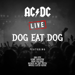 : AC/DC - Dog Eat Dog (Live) (2019)