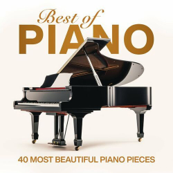 : Best of Piano - 40 Most Beautiful Piano Pieces (2024)