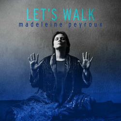 : Madeleine Peyroux - Let's Walk (2024)