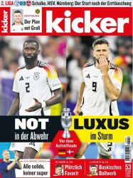 : Kicker Sportmagazin No 53 vom 27  Juni 2024
