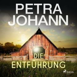 : Petra Johann - Die Entführung