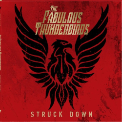 : The Fabulous Thunderbirds - Struck Down (2024)