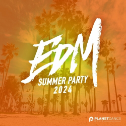 : EDM Summer Party 2024 (2024)