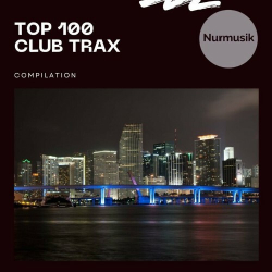 : Top 100 Club Trax (2024)