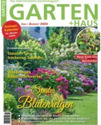 : Garten + Haus Magazin Juli-August No 08 2024