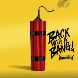 : Kissin' Dynamite - Back With A Bang! (2024)