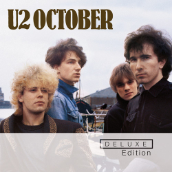 : U2 - October (Deluxe Edition Remastered) (2008)