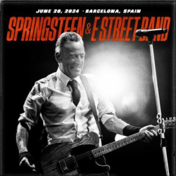 : Bruce Springsteen & The E Street Band - 2024-06-20 - Estadi Olimpic, Barcelona, Spain (2024)