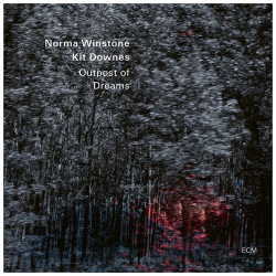 : Norma Winstone & Kit Downes - Outpost of Dreams (2024)