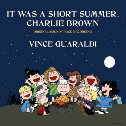 : Vince Guaraldi - It Was A Short Summer, Charlie Brown (55th Anniversary Edition) (2024)