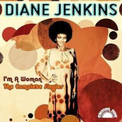 : Diane Jenkins - I'm A Woman (The Complete Singles) (2023)