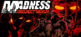 : Madness Project Nexus Build v1 08 d-Skidrow