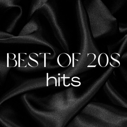 : Best of 20s Hits (2024)