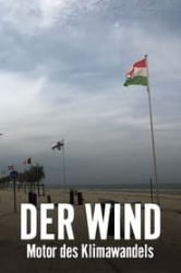 : Der Wind - Motor des Klimawandels German Doku 720P WebHd H264-Goodboy