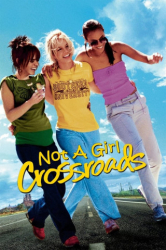 : Not A Girl Crossroads 2002 German Dl Eac3 720p Nf Web H264-ZeroTwo