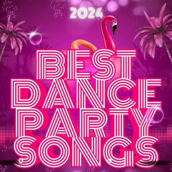 : Best Dance Party Songs - 2024 (2024)