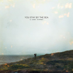 : Axel Flovent - You Stay by the Sea  (2021)