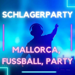 : Schlagerparty - Mallorca, Fußball, Party (2024)