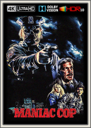 : Maniac Cop 1988 UpsUHD DV HDR10 REGRADED-kellerratte