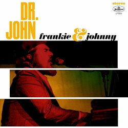 : Dr. John - Frankie & Johnny (2024)